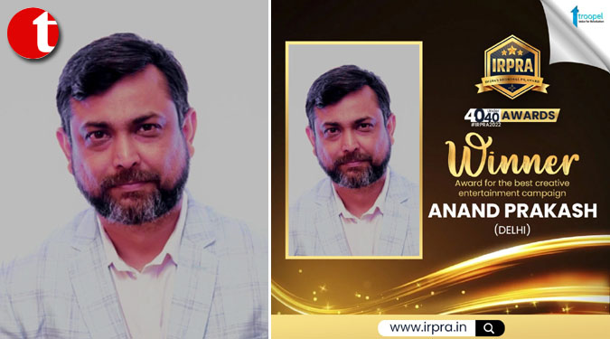 Anand Prakash Gets Prestigious IRPRA2022 Award