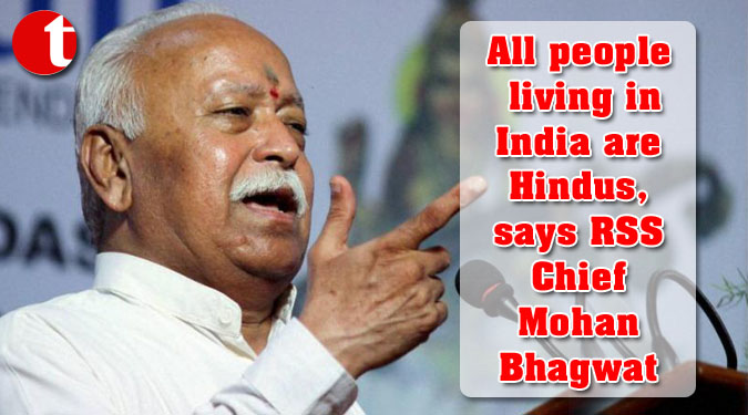 All people living in India are Hindus, says RSS Chief Mohan Bhagwat