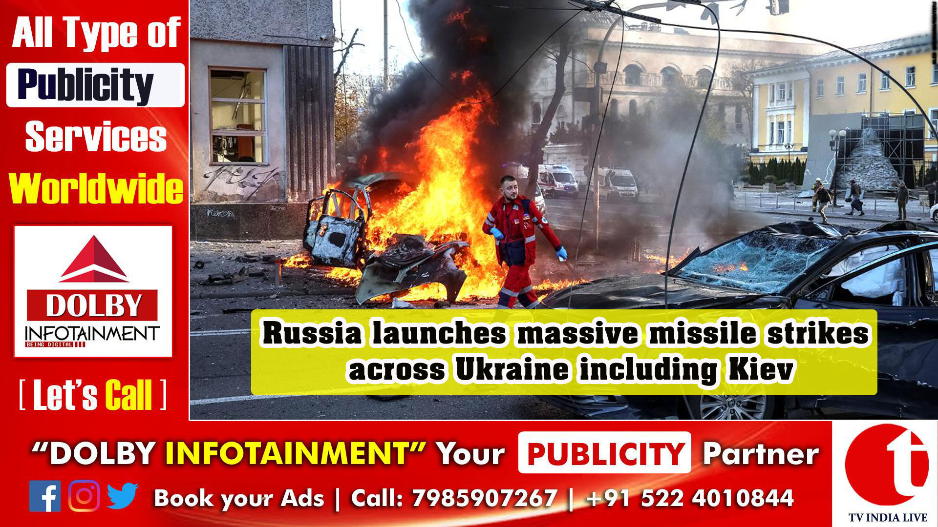 Russia launches massive missile strikes across Ukraine including Kiev