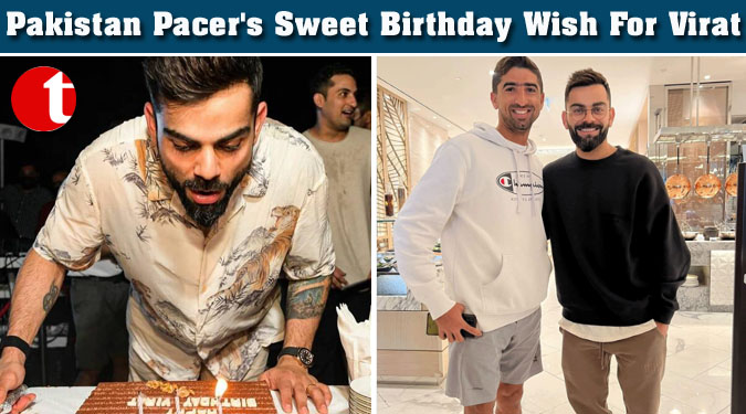 Pakistan Pacer's Sweet Birthday Wish For Virat