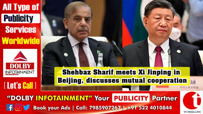 Shehbaz Sharif meets Xi Jinping in Beijing, discusses mutual cooperation