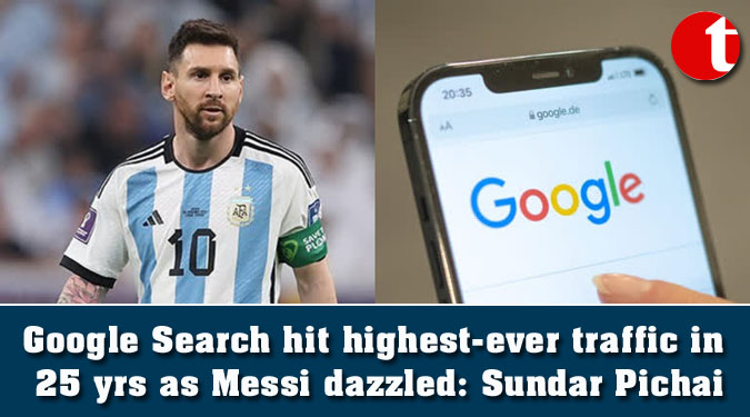 Google Search hit highest-ever traffic in 25 yrs as Messi dazzled: Sundar Pichai