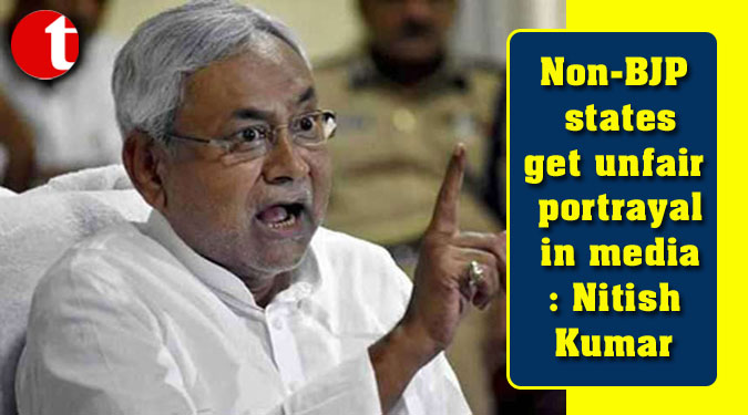 Non-BJP states get unfair portrayal in media: Nitish Kumar