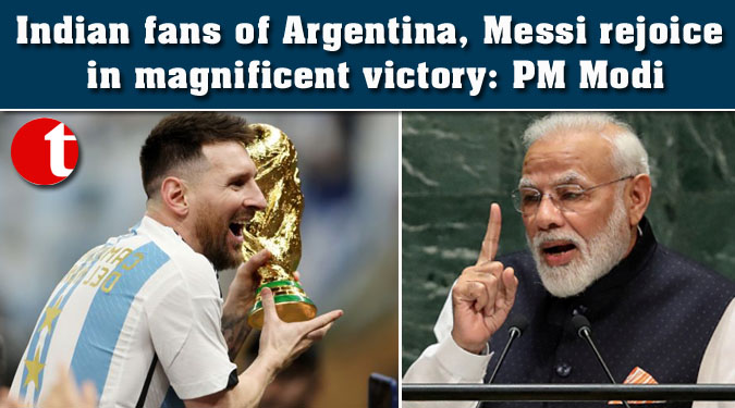 Indian fans of Argentina, Messi rejoice in magnificent victory: PM Modi