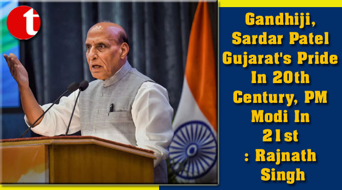 Gandhiji, Sardar Patel Gujarat’s Pride In 20th Century, PM Modi In 21st: Rajnath Singh