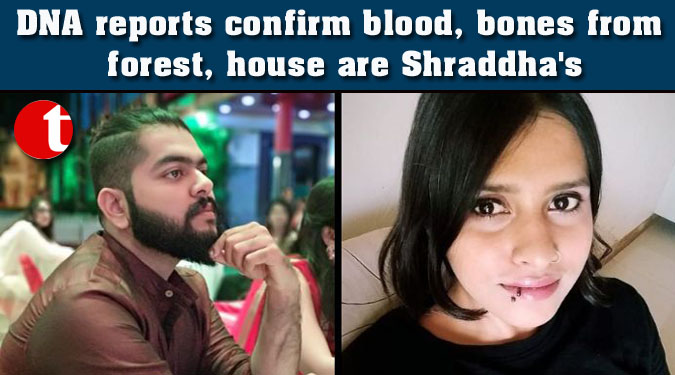 DNA reports confirm blood, bones from forest, house are Shraddha's