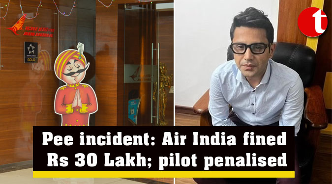 Pee incident: Air India fined Rs 30 Lakh; pilot penalised