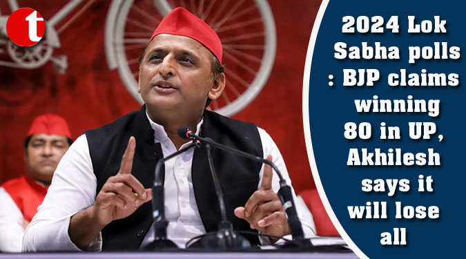 2024 Lok Sabha polls: BJP claims winning 80 in UP, Akhilesh says it will lose all