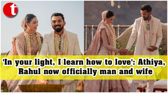 'In your light, I learn how to love': Athiya, Rahul now officially man and wife