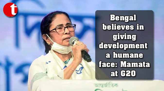 Bengal believes in giving development a humane face: Mamata at G20