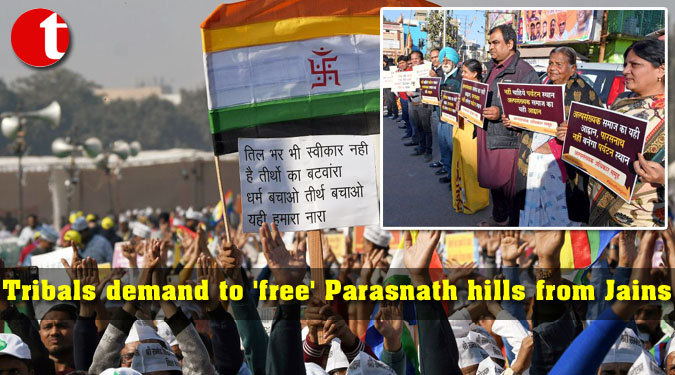 Tribals demand to 'free' Parasnath hills from Jains