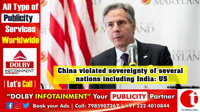 China violated sovereignty of several nations including India: US