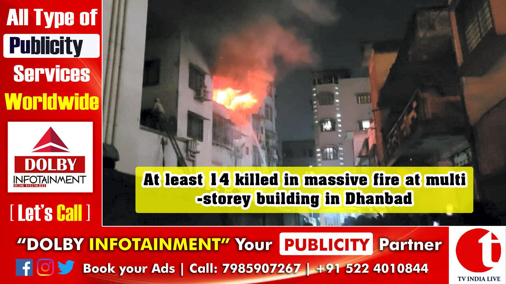 At least 14 killed in massive fire at multi-storey building in Dhanbad