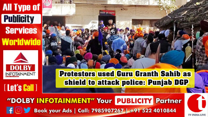 Protestors used Guru Granth Sahib as shield to attack police: Punjab DGP