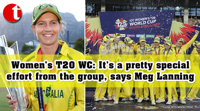 Women’s T20 WC: It’s a pretty special effort from the group, says Meg Lanning