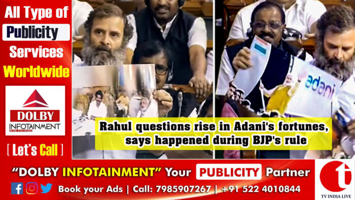 Rahul questions rise in Adani’s fortunes, says happened during BJP’s rule