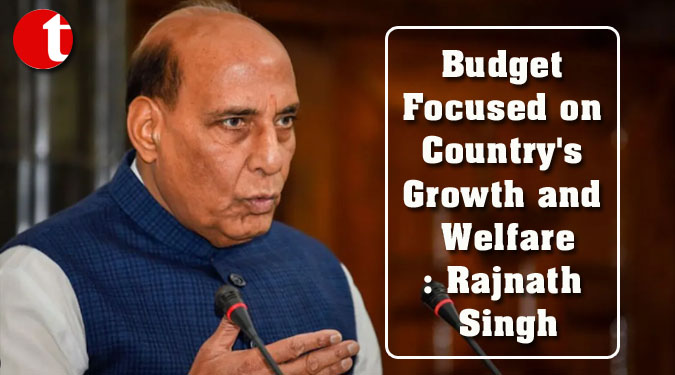 Budget Focused On Country’s Growth And Welfare: Rajnath Singh