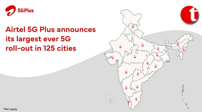 Airtel announces its largest ever 5G roll-out in 125 cities