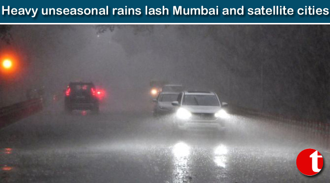 Heavy unseasonal rains lash Mumbai and satellite cities