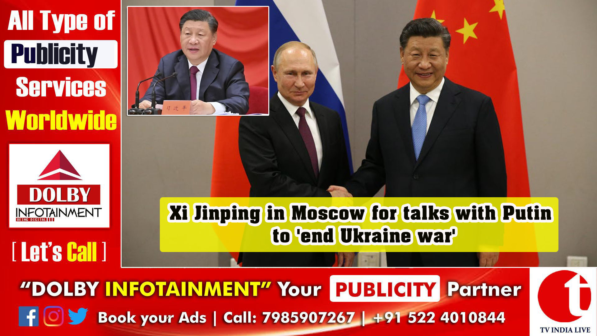 Xi Jinping in Moscow for talks with Putin to 'end Ukraine war'