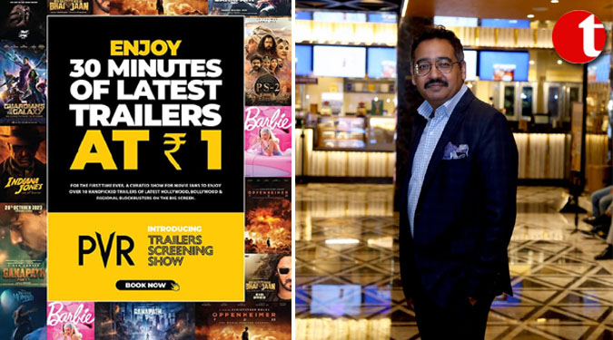 PVR INOX introduces world’s first 30-minute Trailer Screening Show at just Re 1