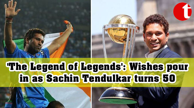 'The Legend of Legends': Wishes pour in as Sachin Tendulkar turns 50