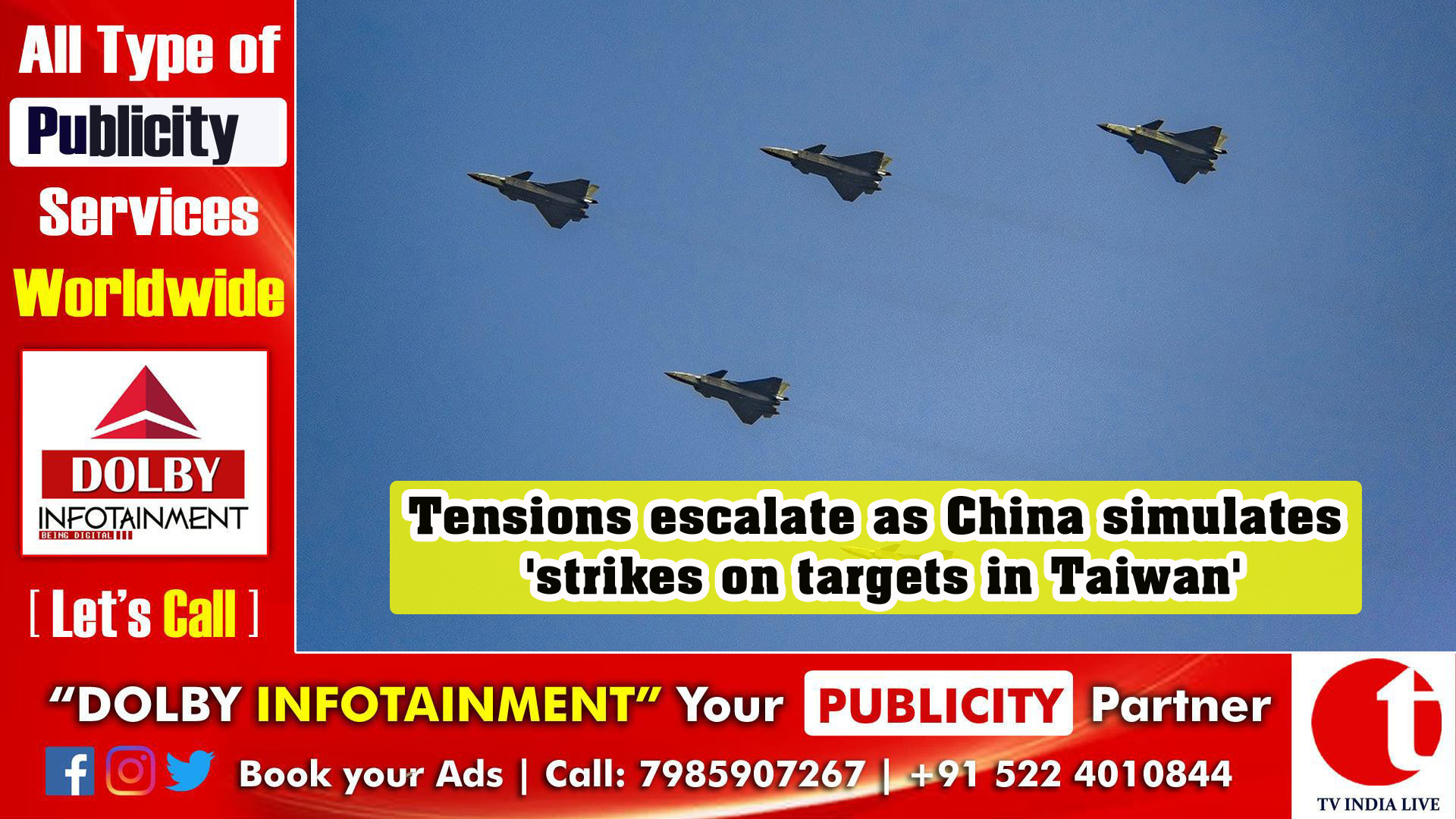 Tensions escalate as China simulates 'strikes on targets in Taiwan'