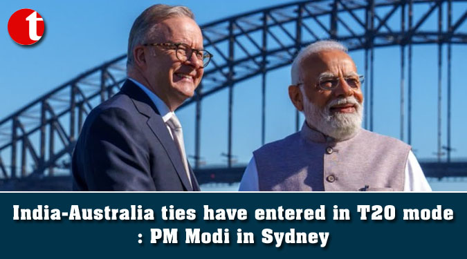 India-Australia ties in T20 mode: PM Modi