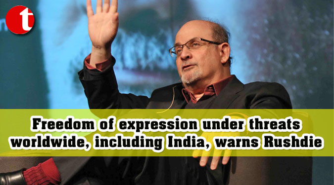 Freedom of expression under threats worldwide, including India, warns Rushdie