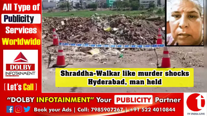 Shraddha-Walkar like murder shocks Hyderabad, man held