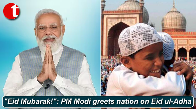 "Eid Mubarak!": PM Modi greets nation on Eid ul-Adha