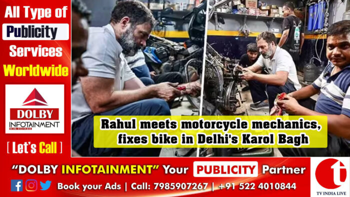 Rahul Gandhi meets motorcycle mechanics, fixes bike in Delhi’s Karol Bagh