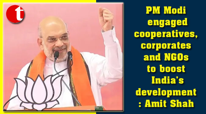 PM Modi engaged cooperatives, corporates and NGOs to boost India’s development: Amit Shah