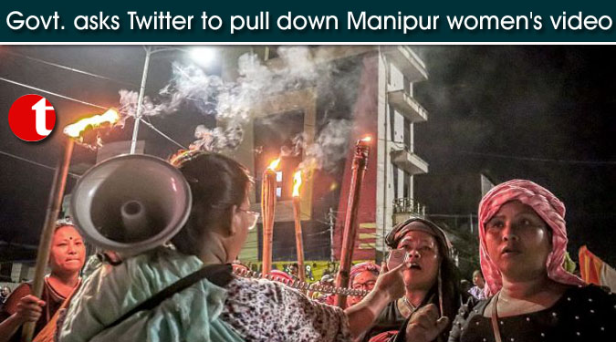 Govt. asks Twitter to pull down Manipur women's video