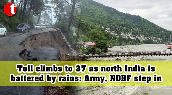 Toll climbs to 37 as north India is battered by rains: Army, NDRF step in