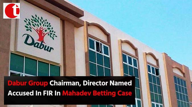 Dabur Group Chairman, Director Named Accused In FIR In Mahadev Betting Case