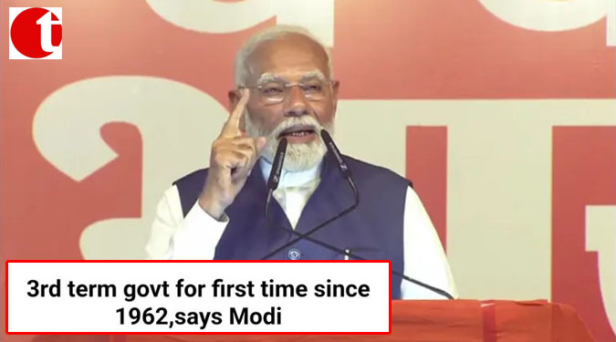 3rd term govt. for first time since 1962, says Modi