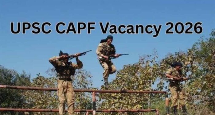 सरकारी नौकरी का सुनहरा मौका! UPSC असिस्टेंट कमांडेंट भर्ती में 349 वैकेंसी, नियमों में बदलाव