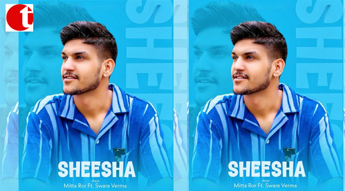 Viral Hit ‘Sheesha’ by Mitta Ror Just Got Bigger With Sorab Bedi & Niharika Tiwari On Screen