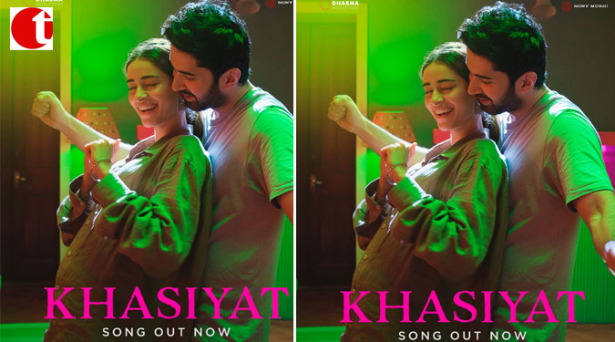 Sachin-Jigar, Amitabh Bhattacharya, Raghav Chaitanya and Jonita Gandhi Bring The Ultimate Feel-Good Vibe With “Khasiyat,” The Third Song From Ananya Panday And Lakshya’s Upcoming Film Chand Mera Dil